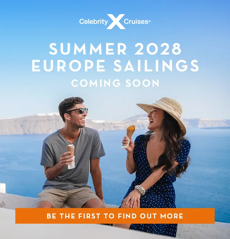 Celebrity Summer 2028 Sailings Pre-reg